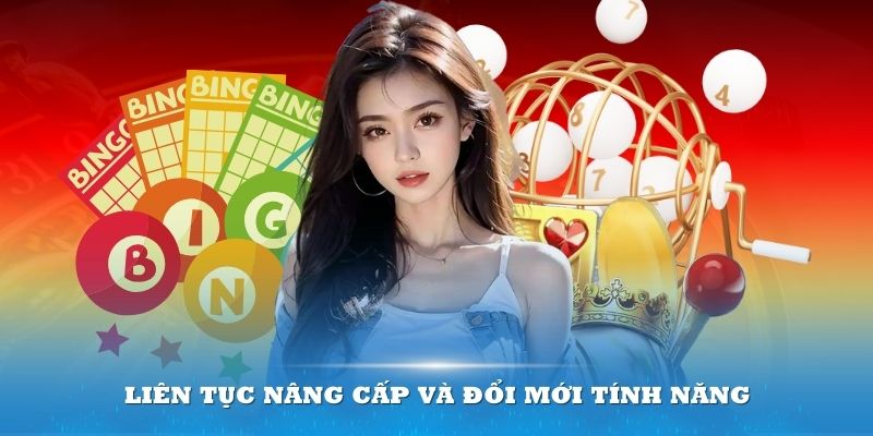 Sân chơi liên tục nâng cấp và đổi mới tính năng sản phẩm