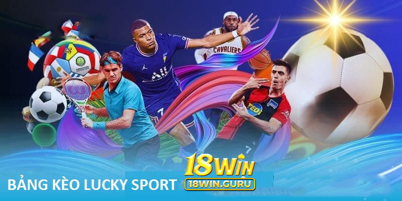 Trải nghiệm sảnh Lucky Sport 18Win đơn giản